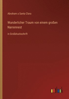 Wunderlicher Traum von einem grossen Narrennest 1