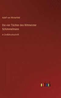 bokomslag Die vier Tchter des Rittmeister Schimmelmann