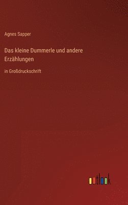 Das kleine Dummerle und andere Erzhlungen 1