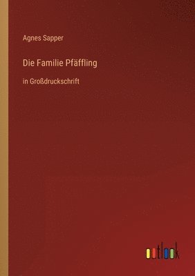 Agnes Sapper - Familie Pfäffling, Häftad