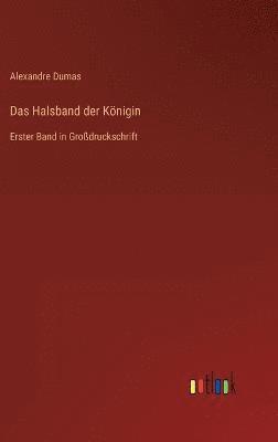 Alexandre Dumas - Halsband der Königin, Inbunden