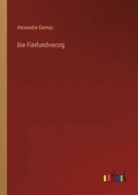 bokomslag Die Funfundvierzig