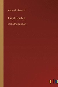 bokomslag Lady Hamilton: in Großdruckschrift