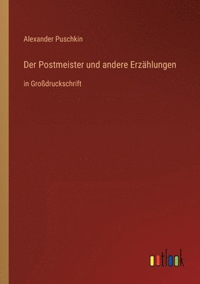 bokomslag Der Postmeister und andere Erzahlungen