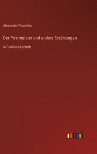 bokomslag Der Postmeister und andere Erzhlungen