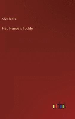 Frau Hempels Tochter
