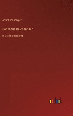 bokomslag Bankhaus Reichenbach