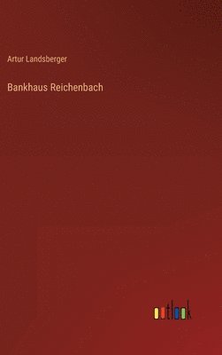 Bankhaus Reichenbach 1