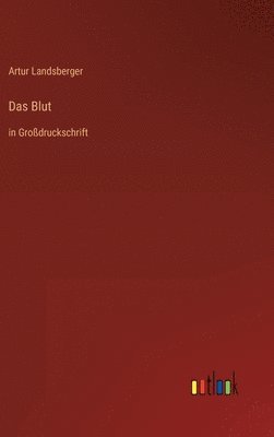 Artur Landsberger - Blut, Inbunden