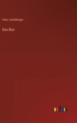 Das Blut 1