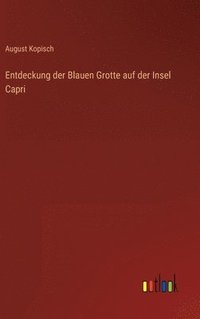 bokomslag Entdeckung der Blauen Grotte auf der Insel Capri