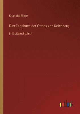 Tagebuch der Ottony von Kelchberg