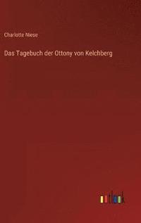 bokomslag Das Tagebuch der Ottony von Kelchberg