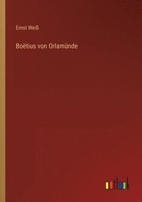 bokomslag Boëtius von Orlamünde