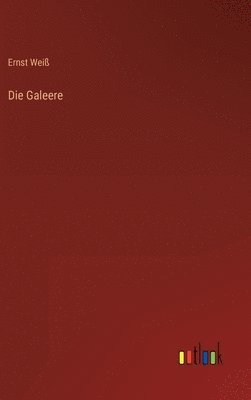 Die Galeere 1