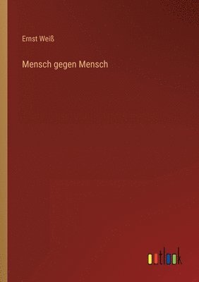 bokomslag Mensch gegen Mensch