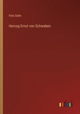 bokomslag Herzog Ernst von Schwaben