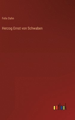 bokomslag Herzog Ernst von Schwaben