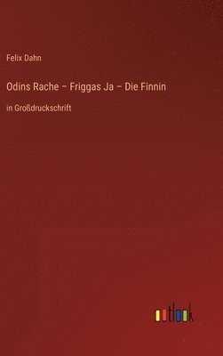 Odins Rache - Friggas Ja - Die Finnin 1