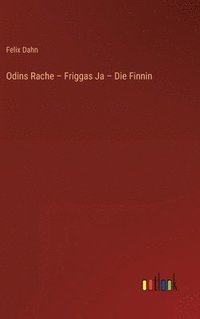 bokomslag Odins Rache - Friggas Ja - Die Finnin