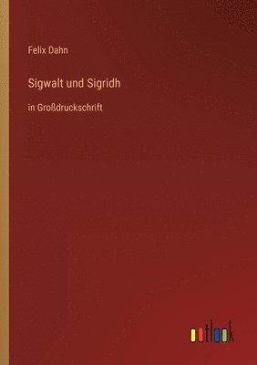 Sigwalt und Sigridh 1