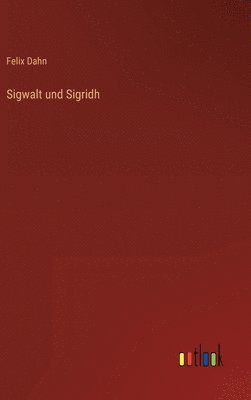 Sigwalt und Sigridh 1