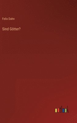Sind Götter?