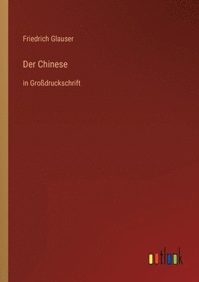 bokomslag Der Chinese