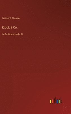 Friedrich Glauser - Krock & Co., Inbunden