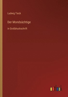 bokomslag Der Mondsuchtige