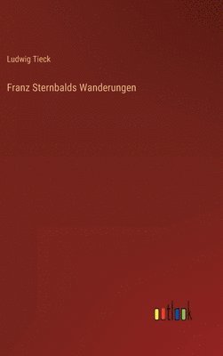 Franz Sternbalds Wanderungen