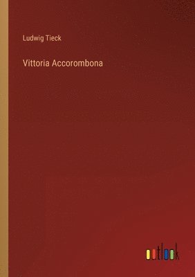 Vittoria Accorombona 1