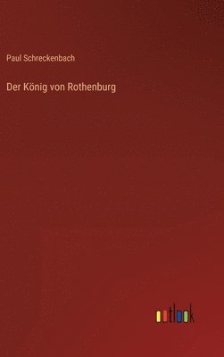 bokomslag König von Rothenburg