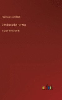 bokomslag Der deutsche Herzog