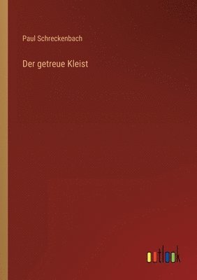 bokomslag Der getreue Kleist