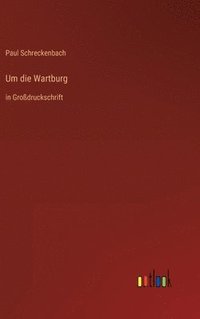 bokomslag Um die Wartburg