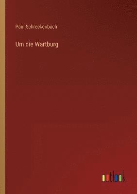 Um die Wartburg 1