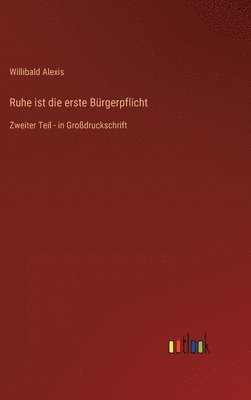 bokomslag Ruhe ist die erste Brgerpflicht