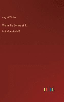 Wenn die Sonne sinkt