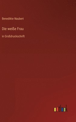 Die weie Frau 1