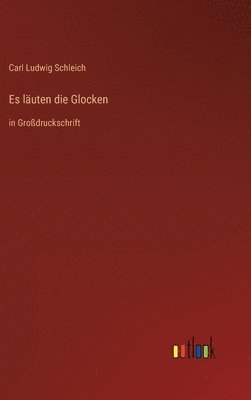 Es läuten die Glocken
