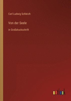 bokomslag Von der Seele