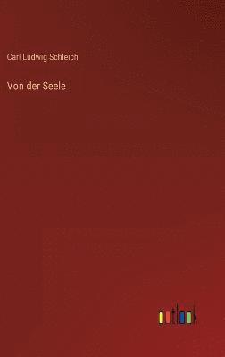 bokomslag Von der Seele