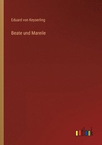 bokomslag Beate und Mareile