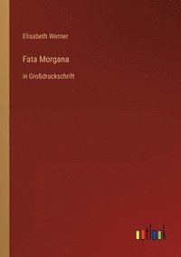 bokomslag Fata Morgana