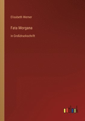 bokomslag Fata Morgana