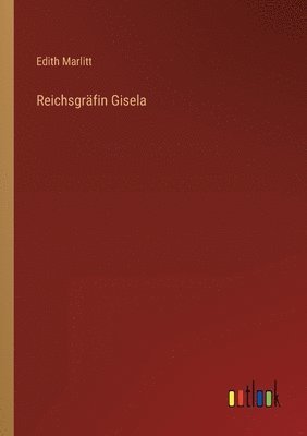 Reichsgrafin Gisela 1