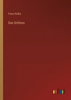Franz Kafka - Schloss, Häftad