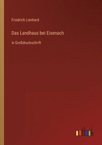 bokomslag Das Landhaus bei Eisenach