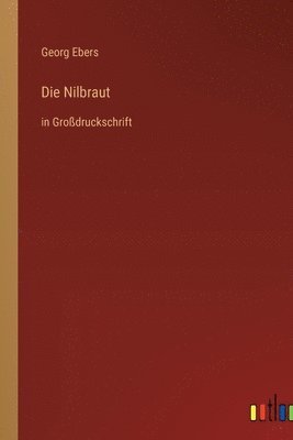 Die Nilbraut 1